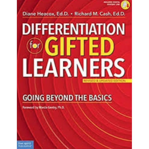 Differentiation for Gifted Learners: Going Beyond the Basics